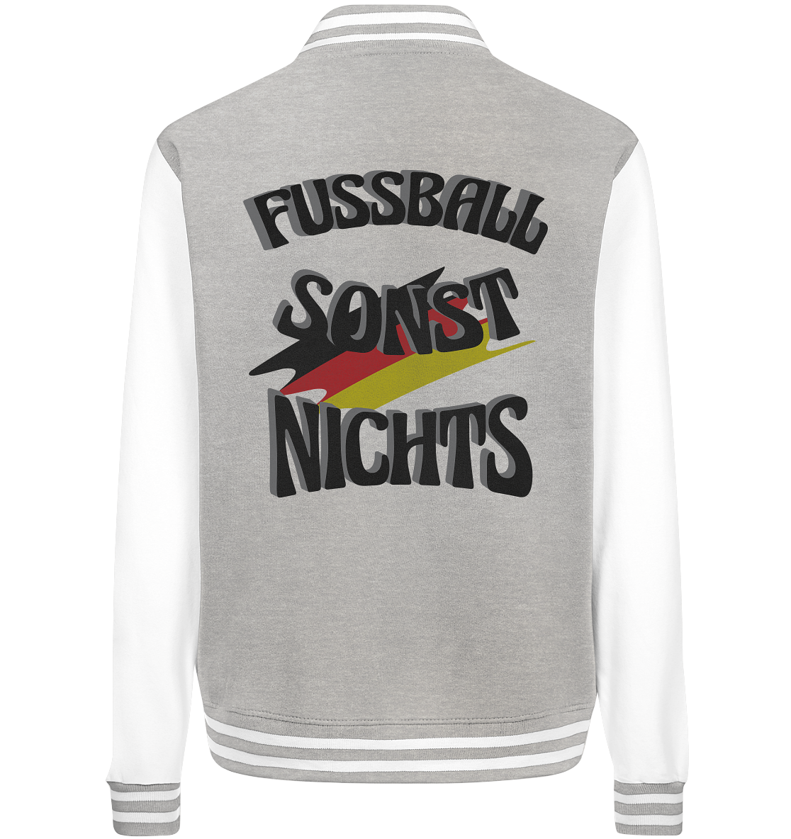 Fussball sonst nichts, Fanclub, Fussballvereine - College Jacket