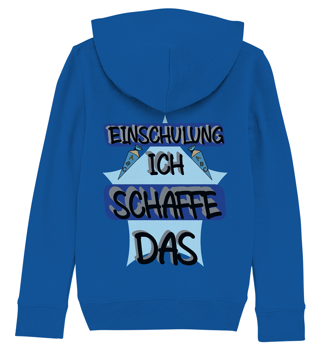 Einschulung, Ich schaff das Motivation - Kids Organic Hoodie