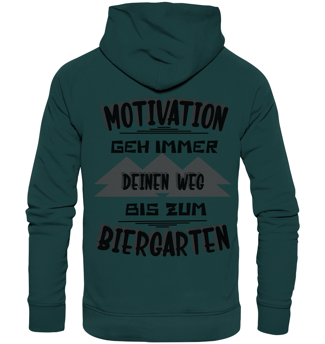 Motivation- Fun Shirt, Streetwear - Organic Hoodie