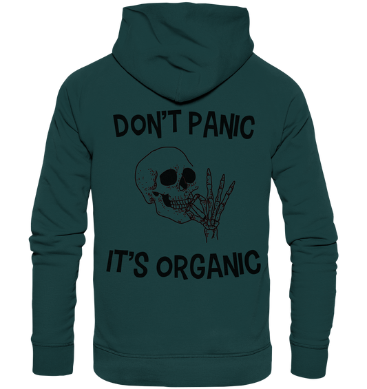 DON'T PANIC IT'S ORGANIC- Streetwear, casual style Hoodies & Co - Organic Hoodie