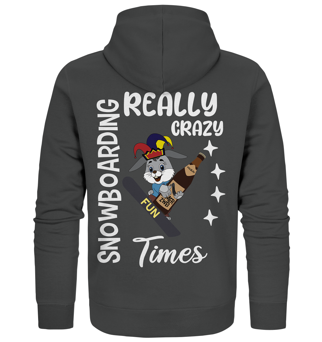 Snowboarding, Crazy Times, Snowboarder, Party - Organic Zipper