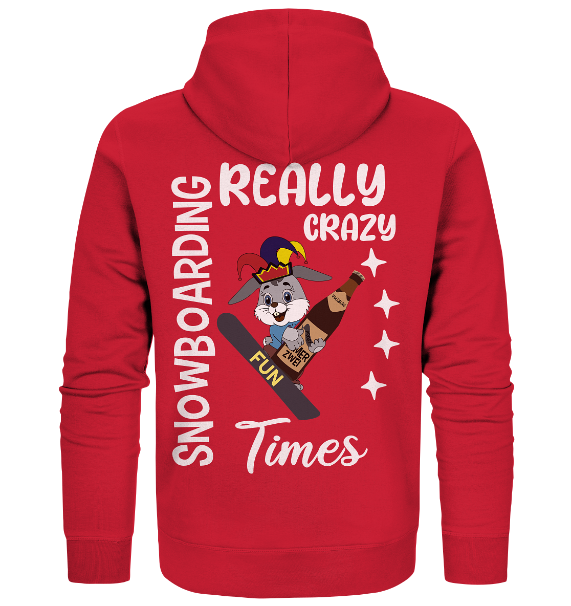 Snowboarding, Crazy Times, Snowboarder, Party - Organic Zipper