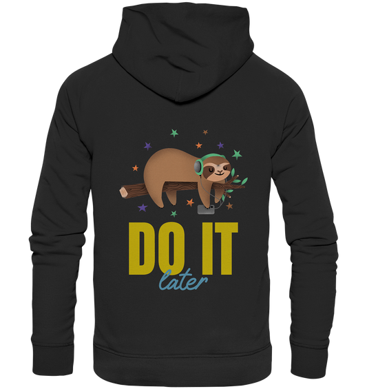 Hoodie- do it later- cooles Basic für jeden Look- Premium Hoodie 