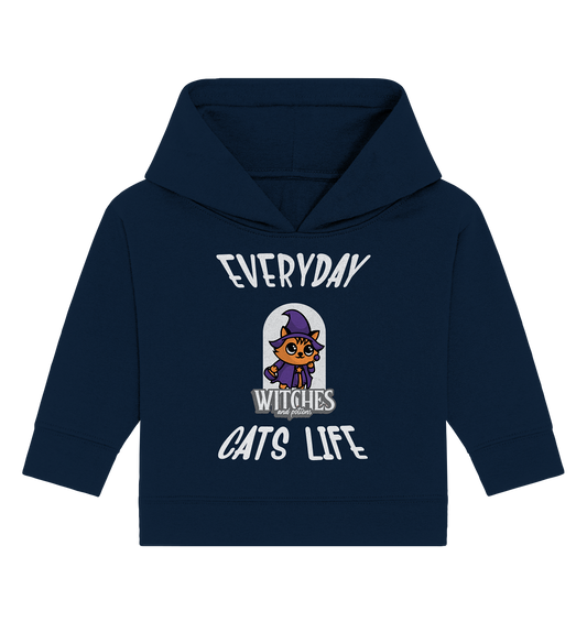 Katzenleben- Everyday Cats Life Witches, Katzenliebhaber, Tierfreund  - Baby Organic Hoodie