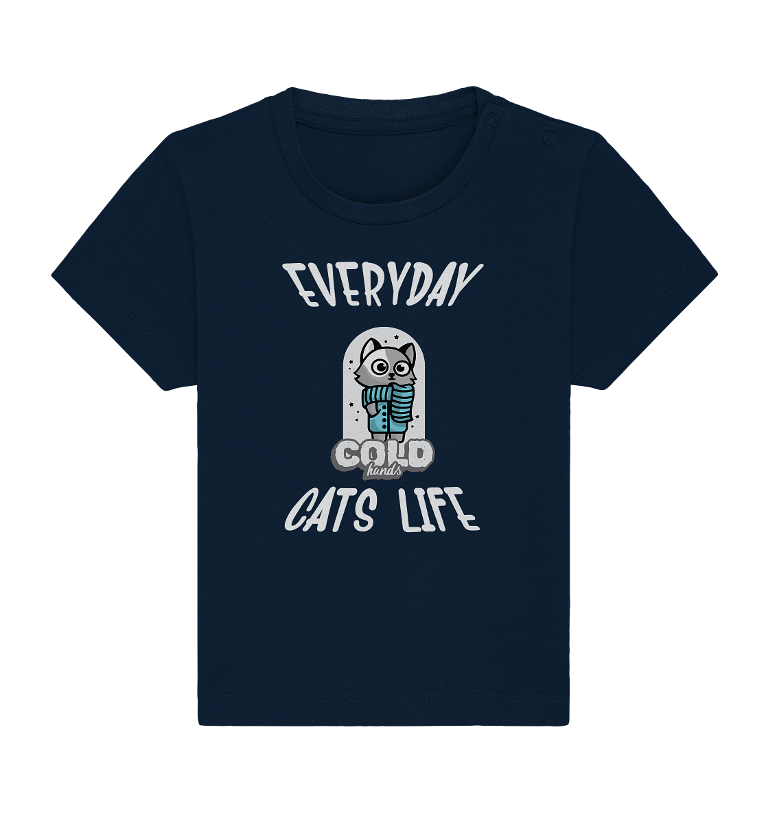 Katzenleben- Everyday Cats Life Cold Hands, Katzenliebhaber, Tierfreund - Baby Organic Shirt