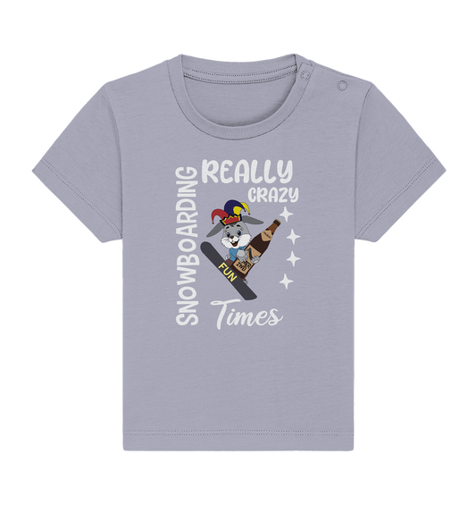 Snowboarding, Crazy Times, Snowboarder, Party - Baby Organic Shirt