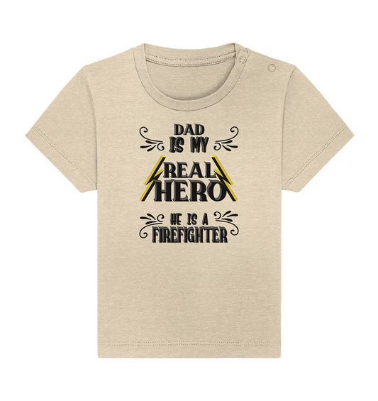 My Real Hero, Firefighter Dad - Baby Organic Shirt