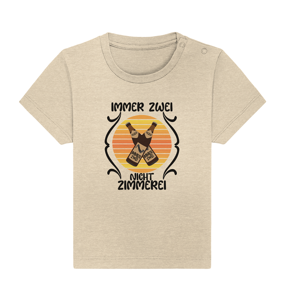 Immer Zwei, Nicht Zimmerei, witziges für den Alltag - Baby Organic Shirt