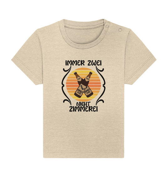 Immer Zwei, Nicht Zimmerei, witziges für den Alltag - Baby Organic Shirt