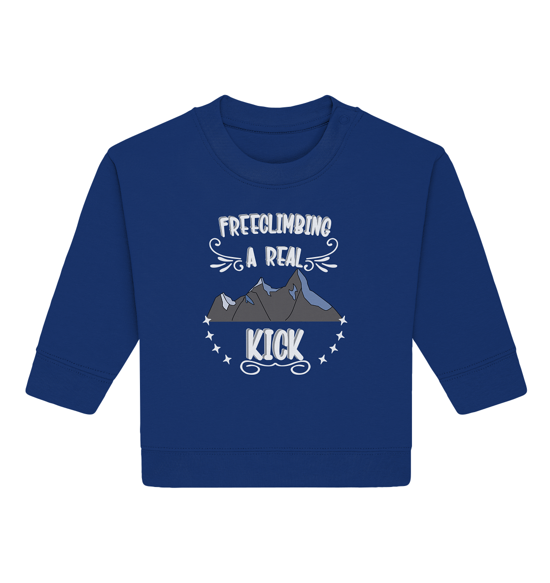 Freeclimbing - a real kick, sportlich & gefährlich - Baby Organic Sweatshirt