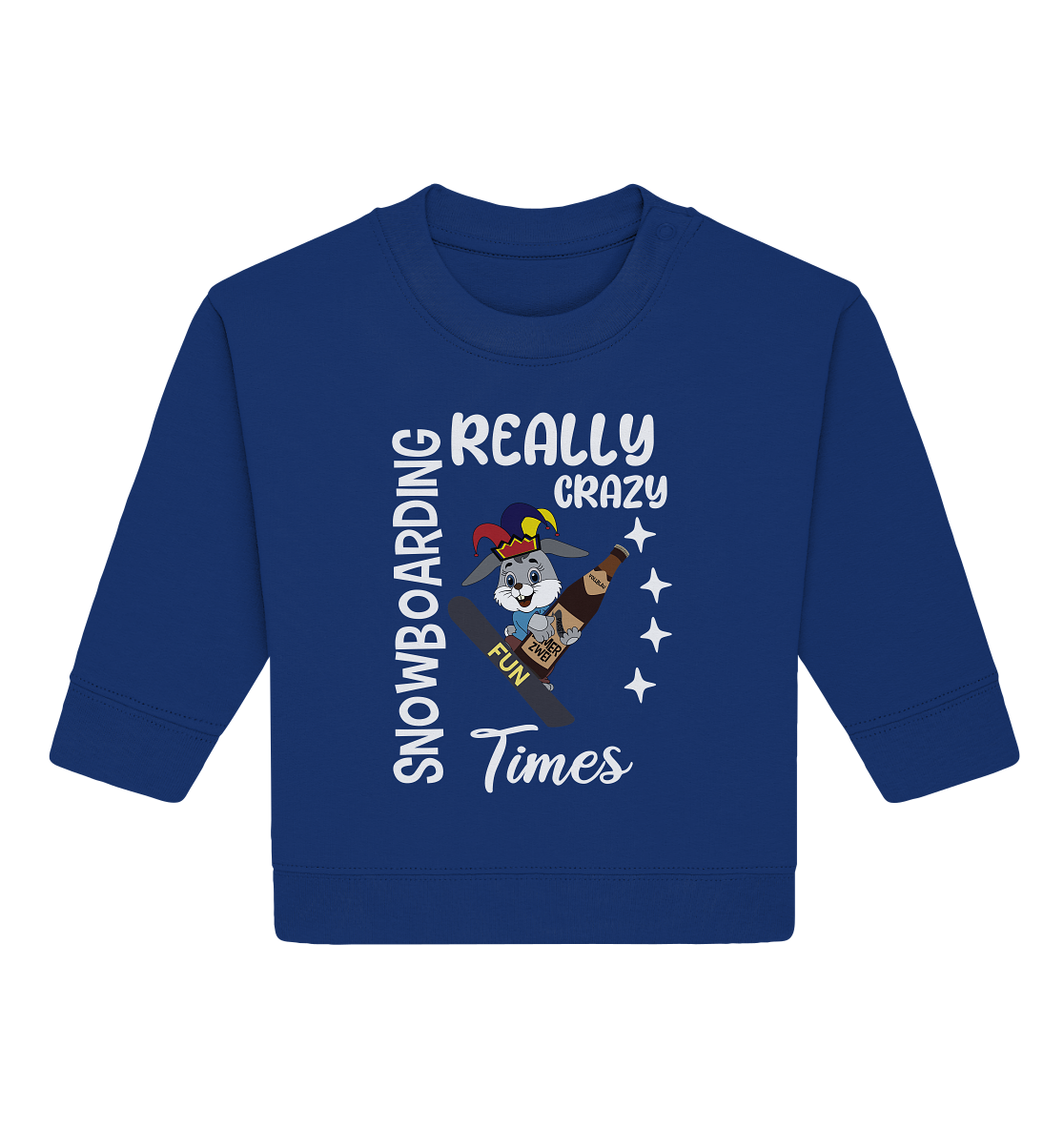 Snowboarding, Crazy Times, Snowboarder, Party - Baby Organic Sweatshirt