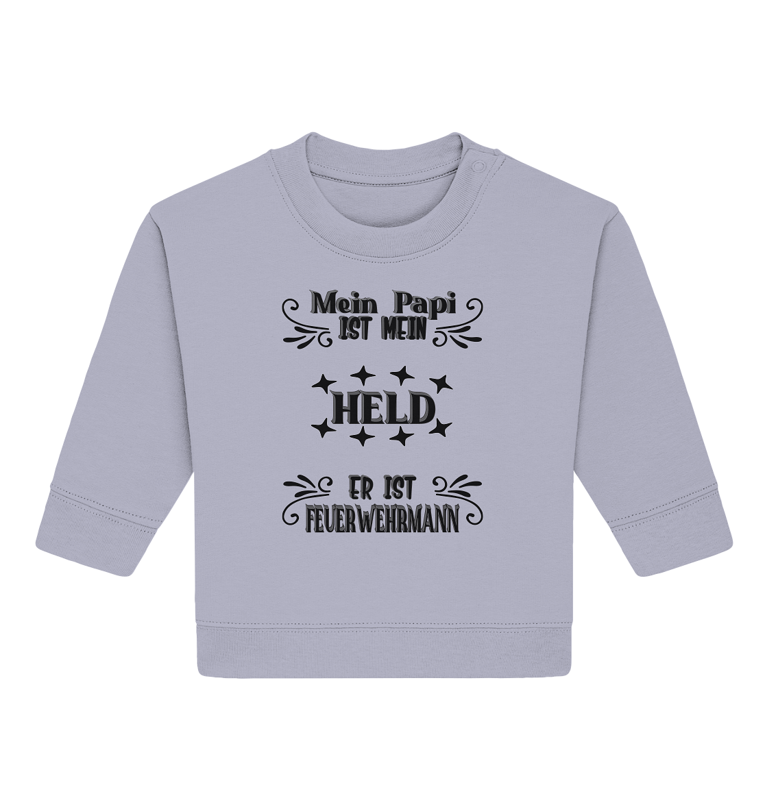 DAS PAPA PROJEKT-MEIN HELD-FEUERWEHRMANN- Baby Organic Sweatshirt