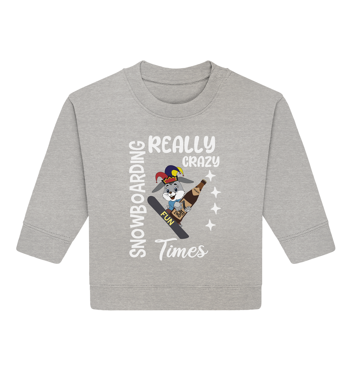 Snowboarding, Crazy Times, Snowboarder, Party - Baby Organic Sweatshirt