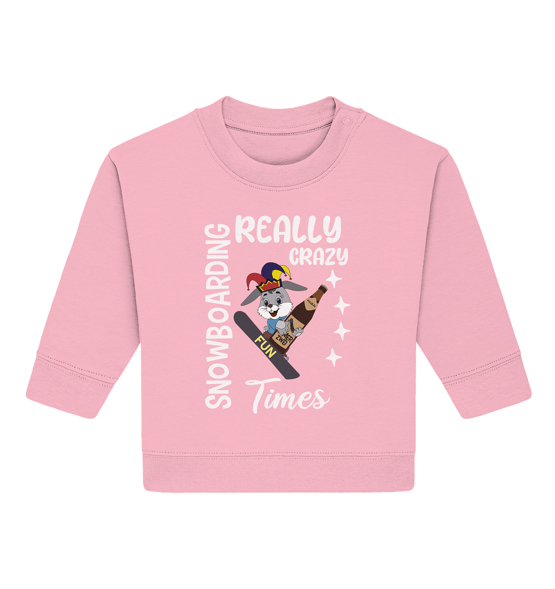 Snowboarding, Crazy Times, Snowboarder, Party - Baby Organic Sweatshirt