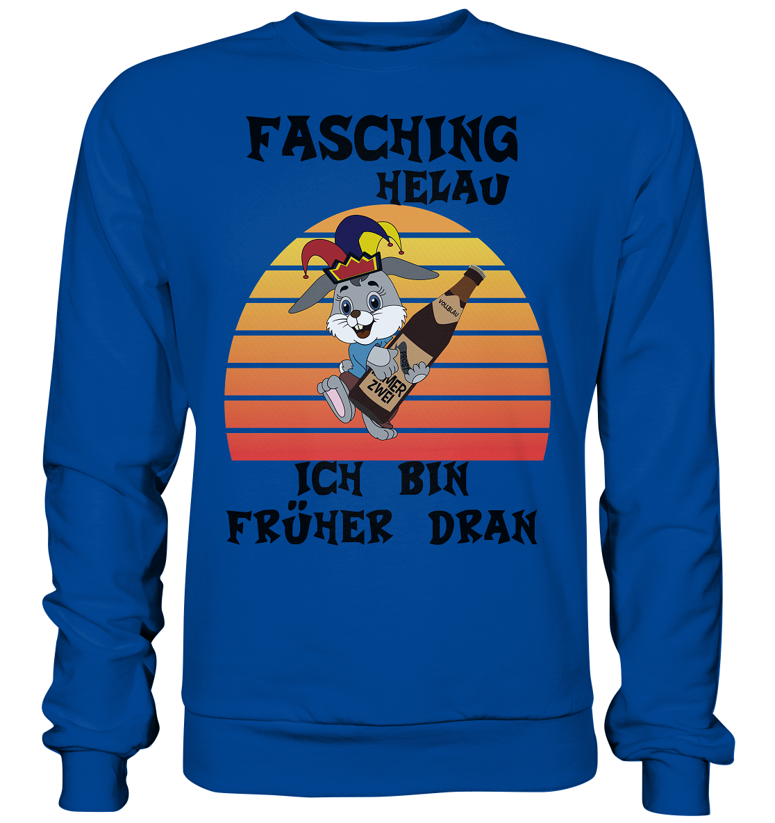 Fasching Helau, Osterhase feiert Karneval, Helau - Basic Sweatshirt