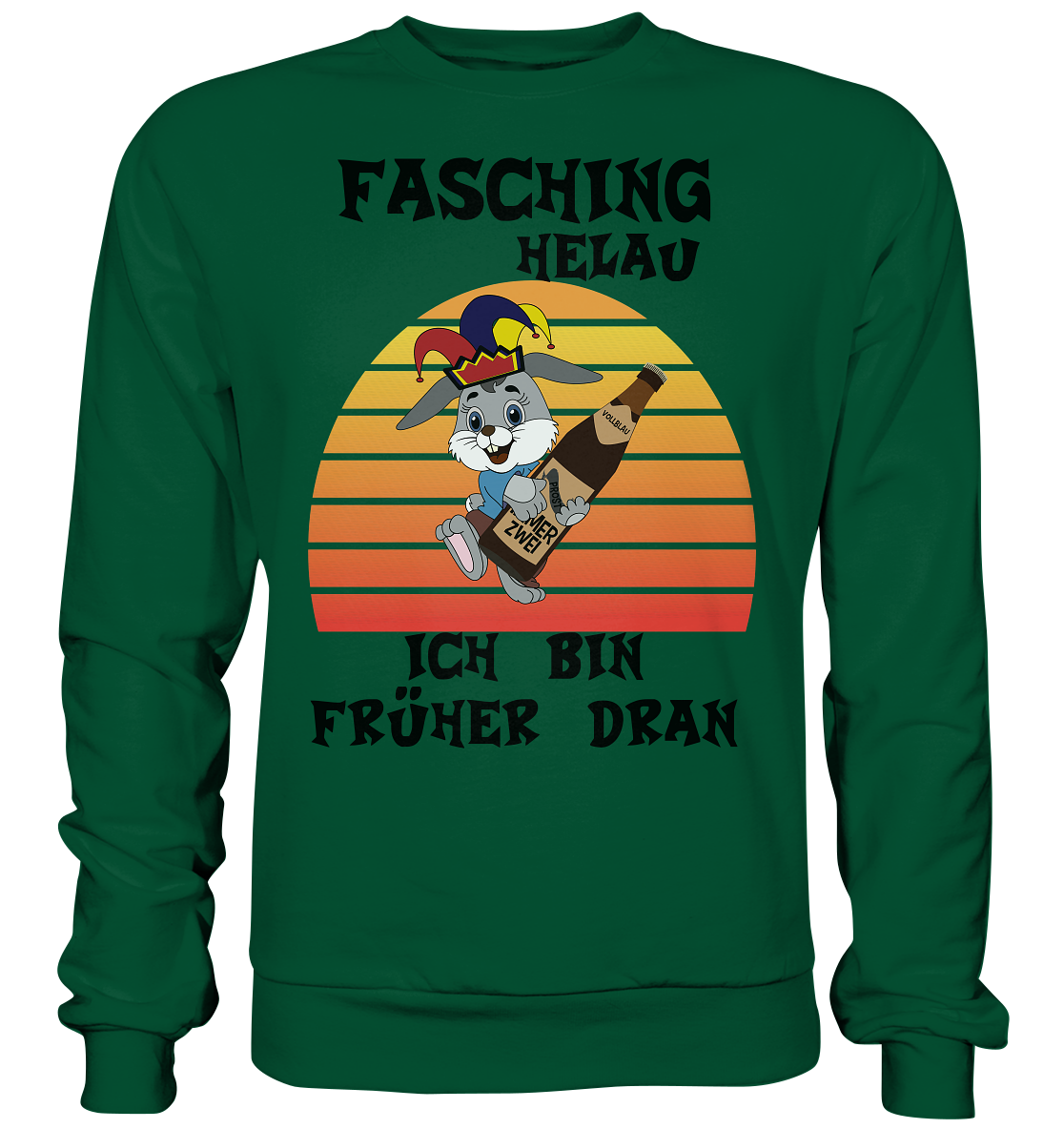 Fasching Helau, Osterhase feiert Karneval, Helau - Basic Sweatshirt