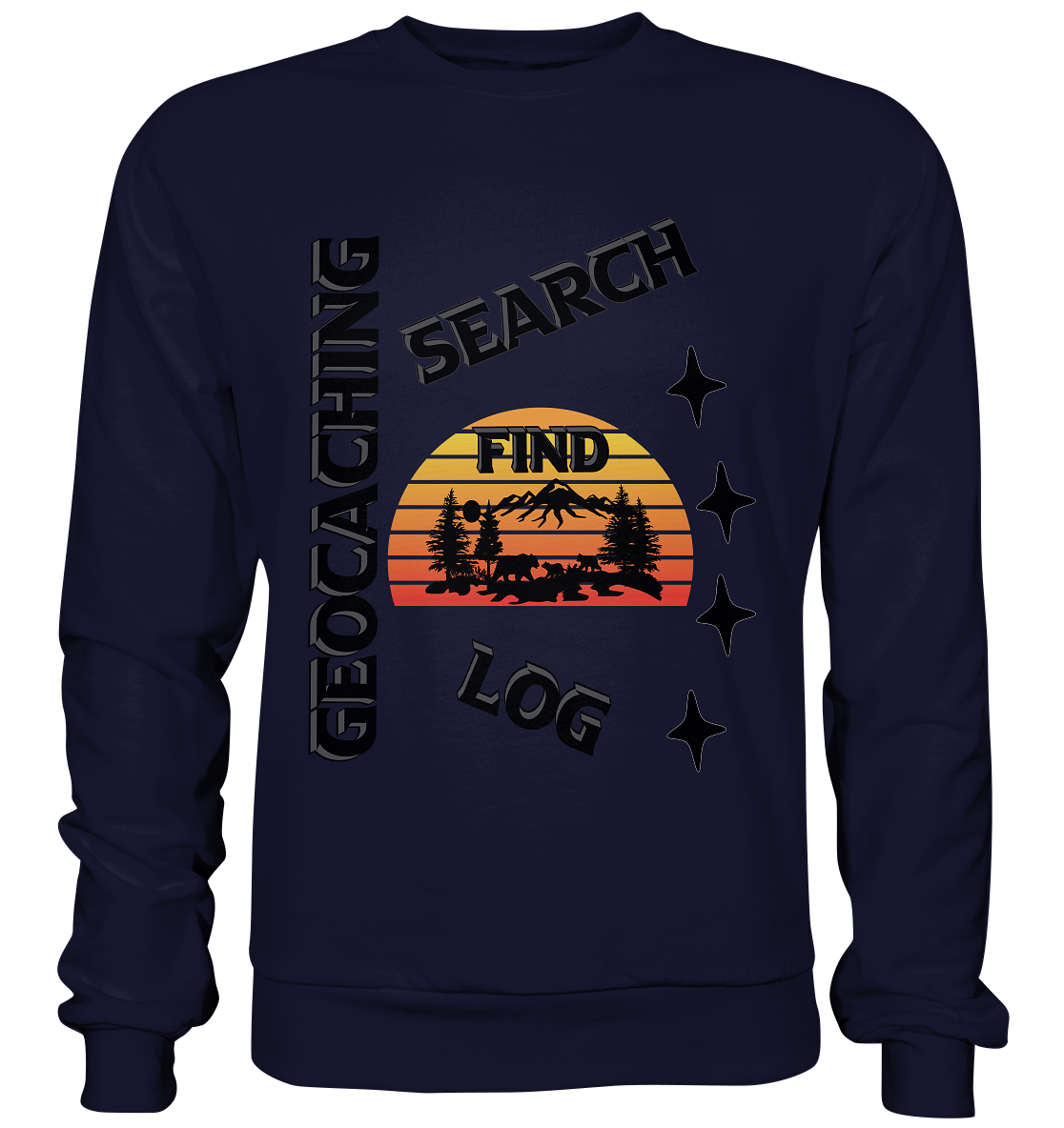 Geocaching, Suchen, Finden und Log, Geocache Schwarzes Design Mounten - Basic Sweatshirt