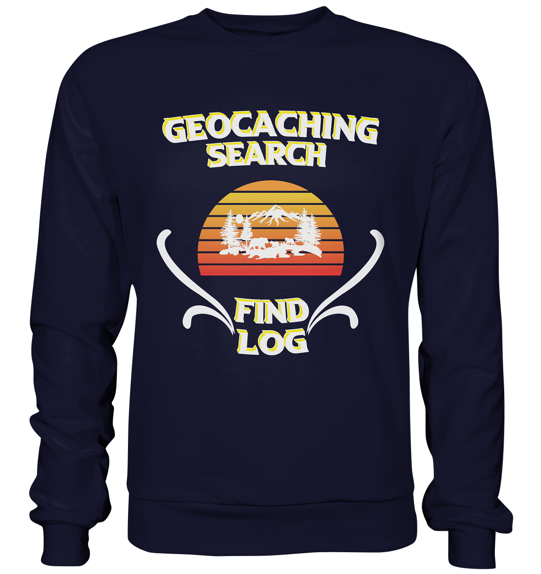 Geocaching, Suchen, Finden und Log, Geocache - Basic Sweatshirt