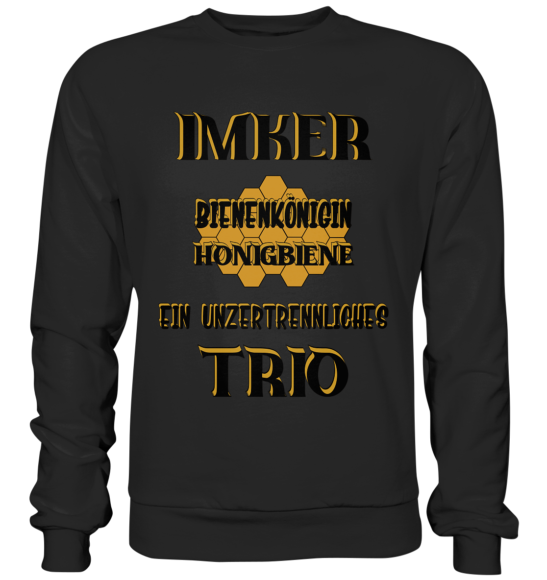 Imker- Bienenkönigin und Honigbiene einTeam, schwarzes Design - Basic Sweatshirt