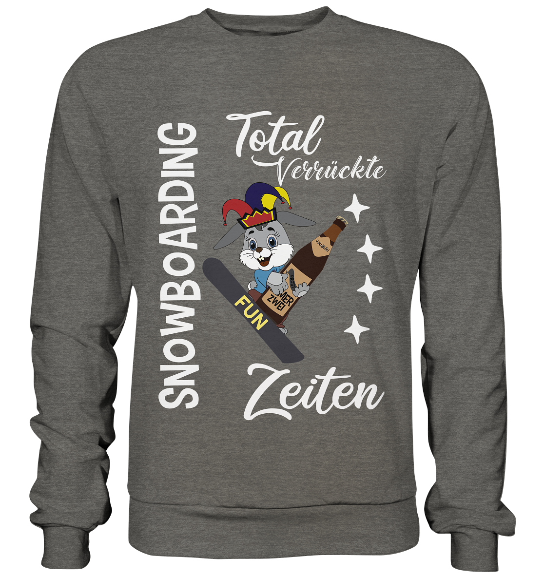 Snowboarding, verrückte Zeiten, Snowboarder, Osterhase - Basic Sweatshirt