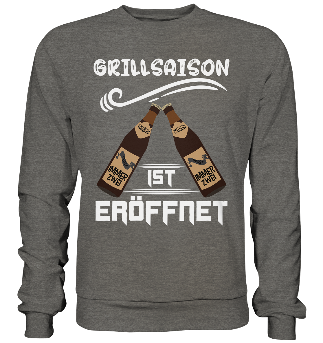 Grillsaison ist eröffnet, Grillen, Party, Feiern, Helles Design - Basic Sweatshirt