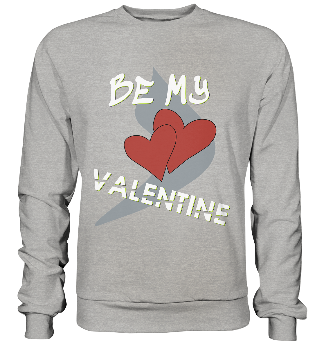 Valentinstag 14. Februar - Basic Sweatshirt