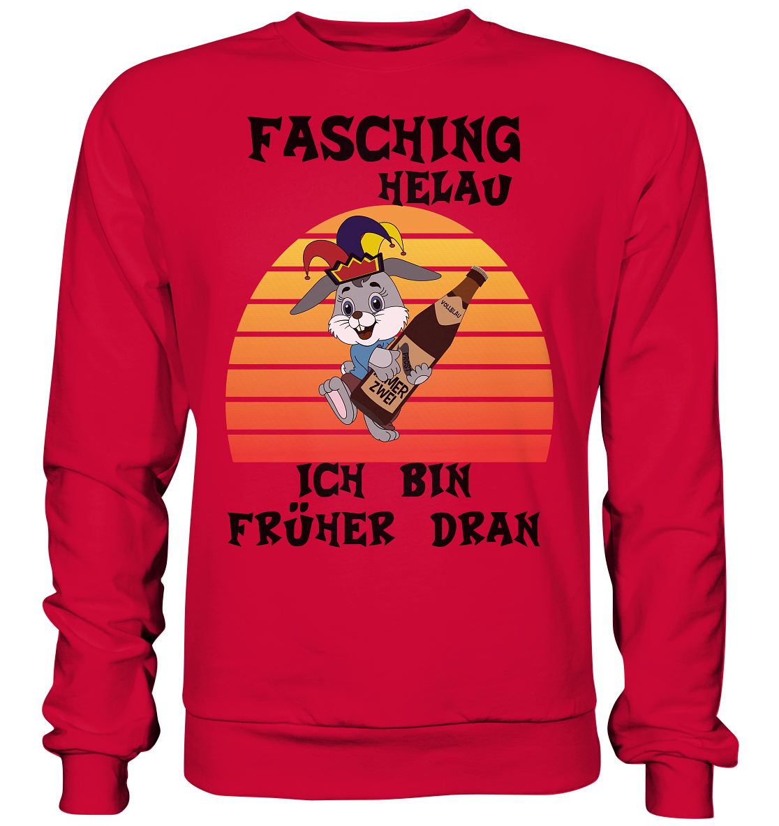 Fasching Helau, Osterhase feiert Karneval, Helau - Basic Sweatshirt