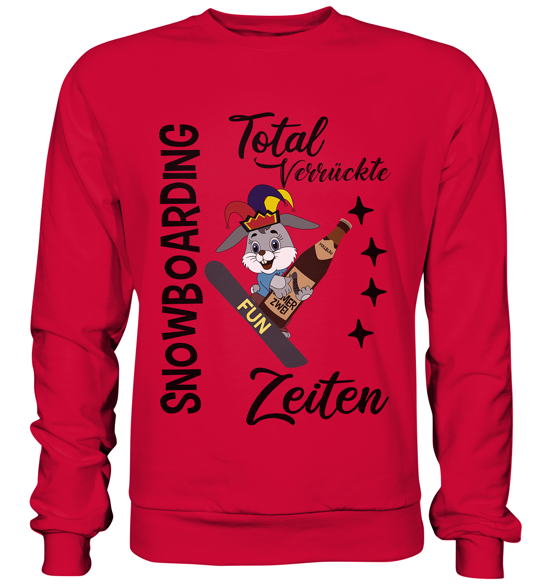 Snowboarding,verrückte Zeiten, Osterhase mit Bierflasche, Faschingsmütze - Basic Sweatshirt