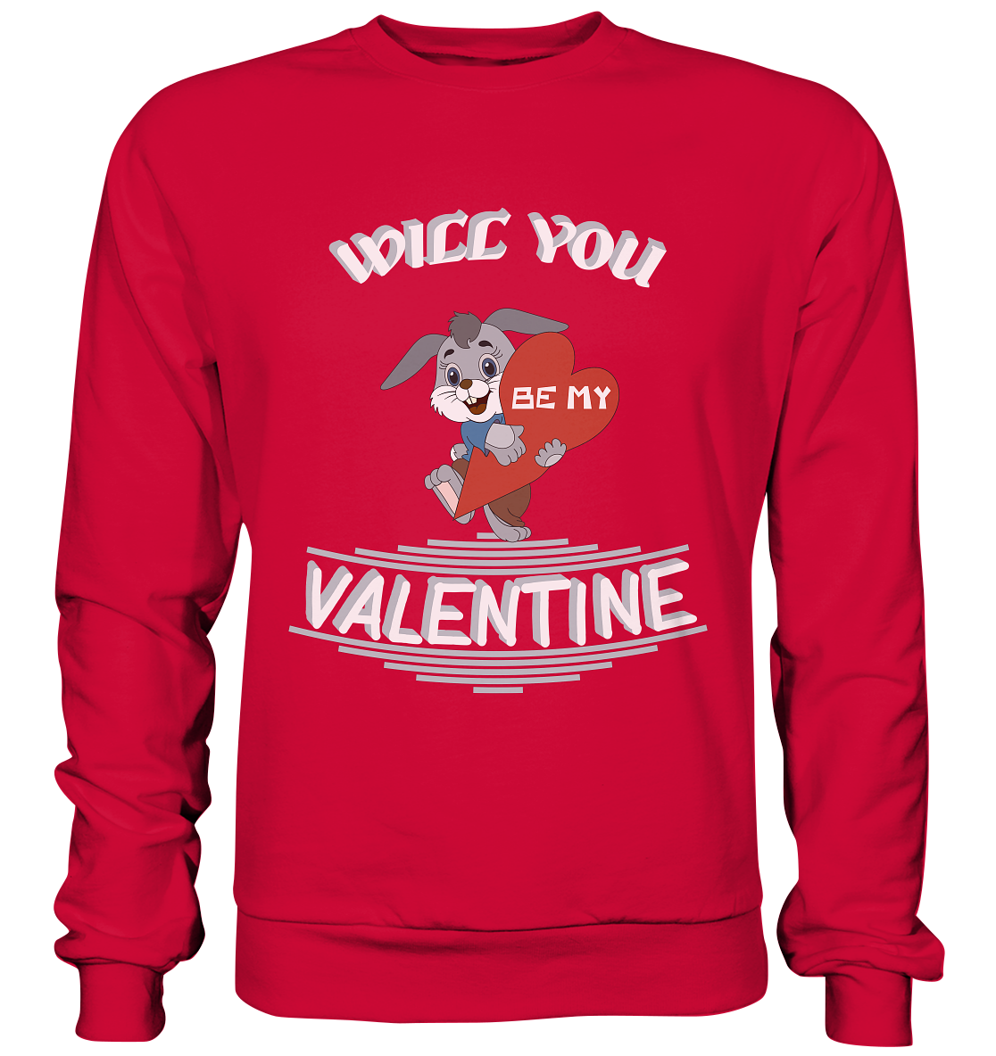 Valentine, Valentinstag am 14. Februar, Geschenkideen - Basic Sweatshirt