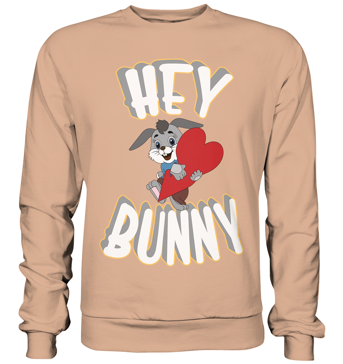 Hey Bunny, Valentine, Valentinstag am 14. Februar, Geschenkideen - Basic Sweatshirt