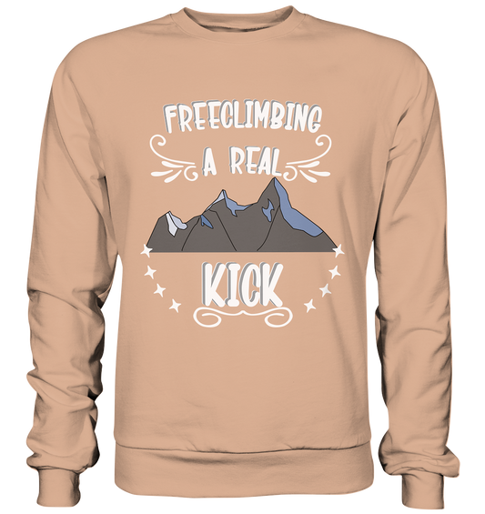 Freeclimbing - a real kick, sportlich & gefährlich - Basic Sweatshirt