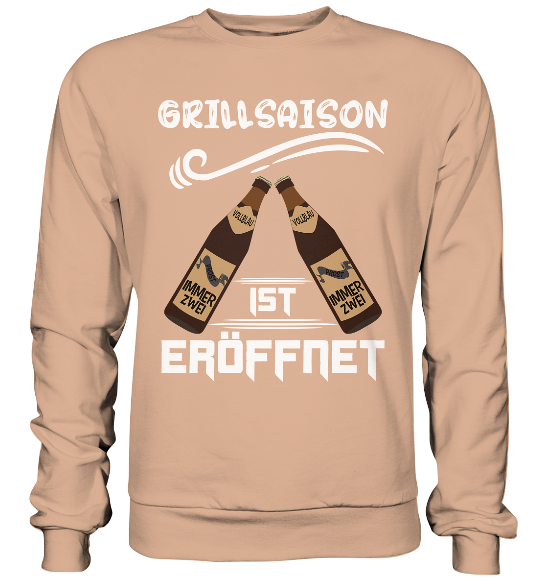 Grillsaison ist eröffnet, Grillen, Party, Feiern, Helles Design - Basic Sweatshirt