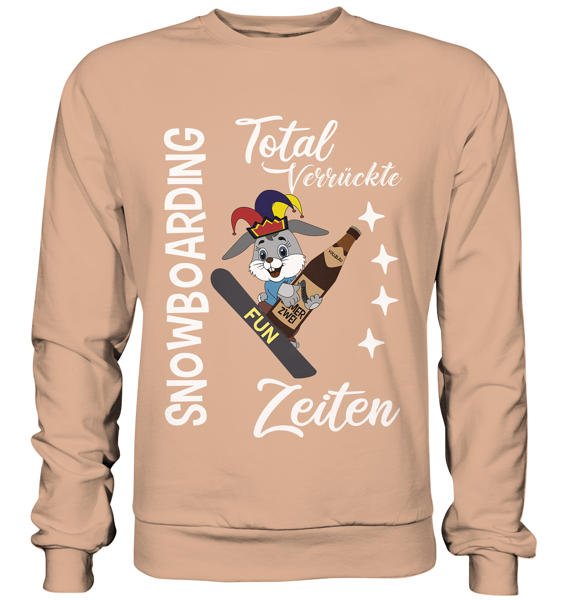 Snowboarding, verrückte Zeiten, Snowboarder, Osterhase - Basic Sweatshirt