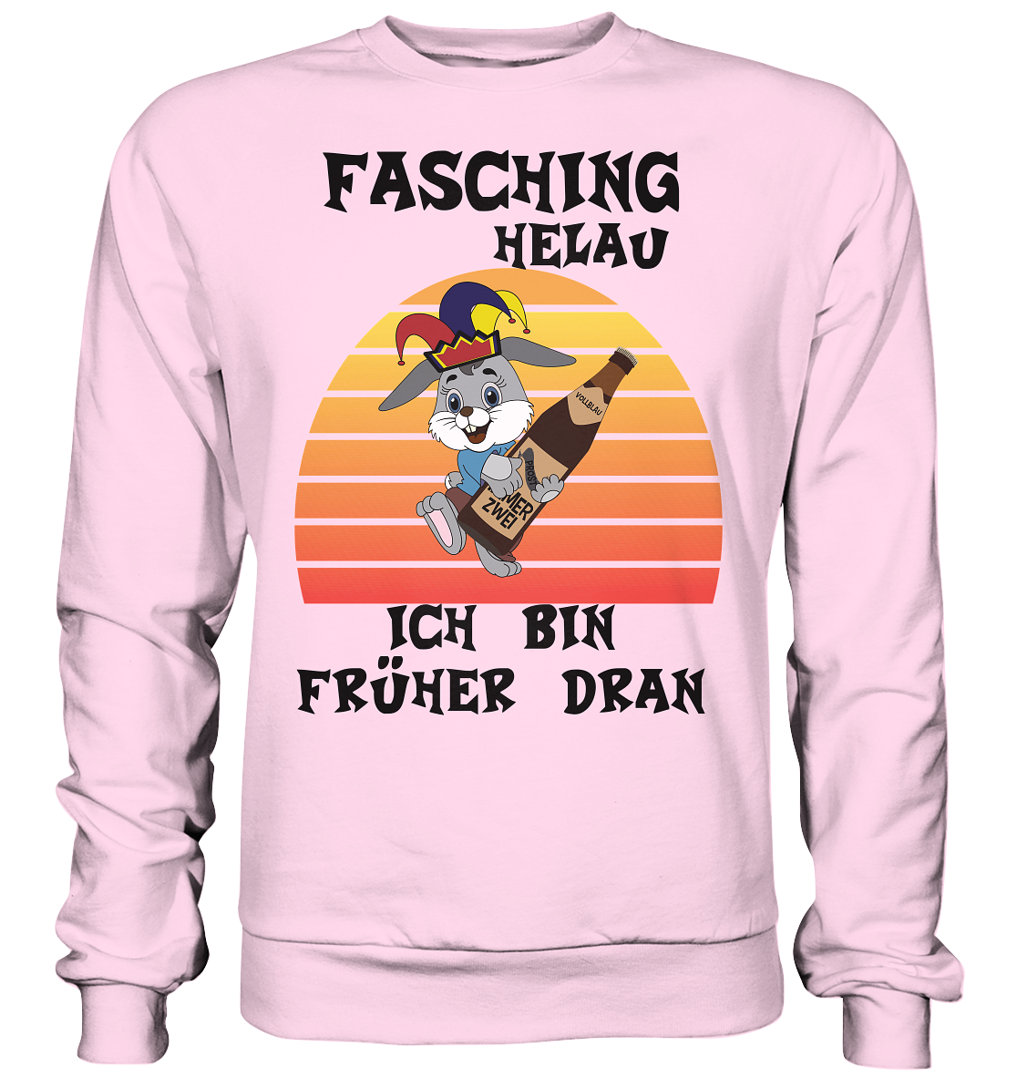 Fasching Helau, Osterhase feiert Karneval, Helau - Basic Sweatshirt