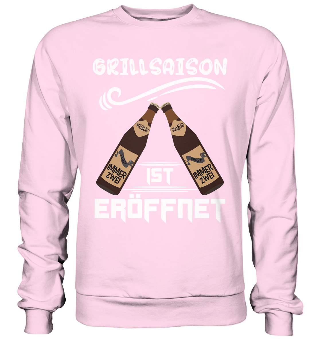 Grillsaison ist eröffnet, Grillen, Party, Feiern, Helles Design - Basic Sweatshirt