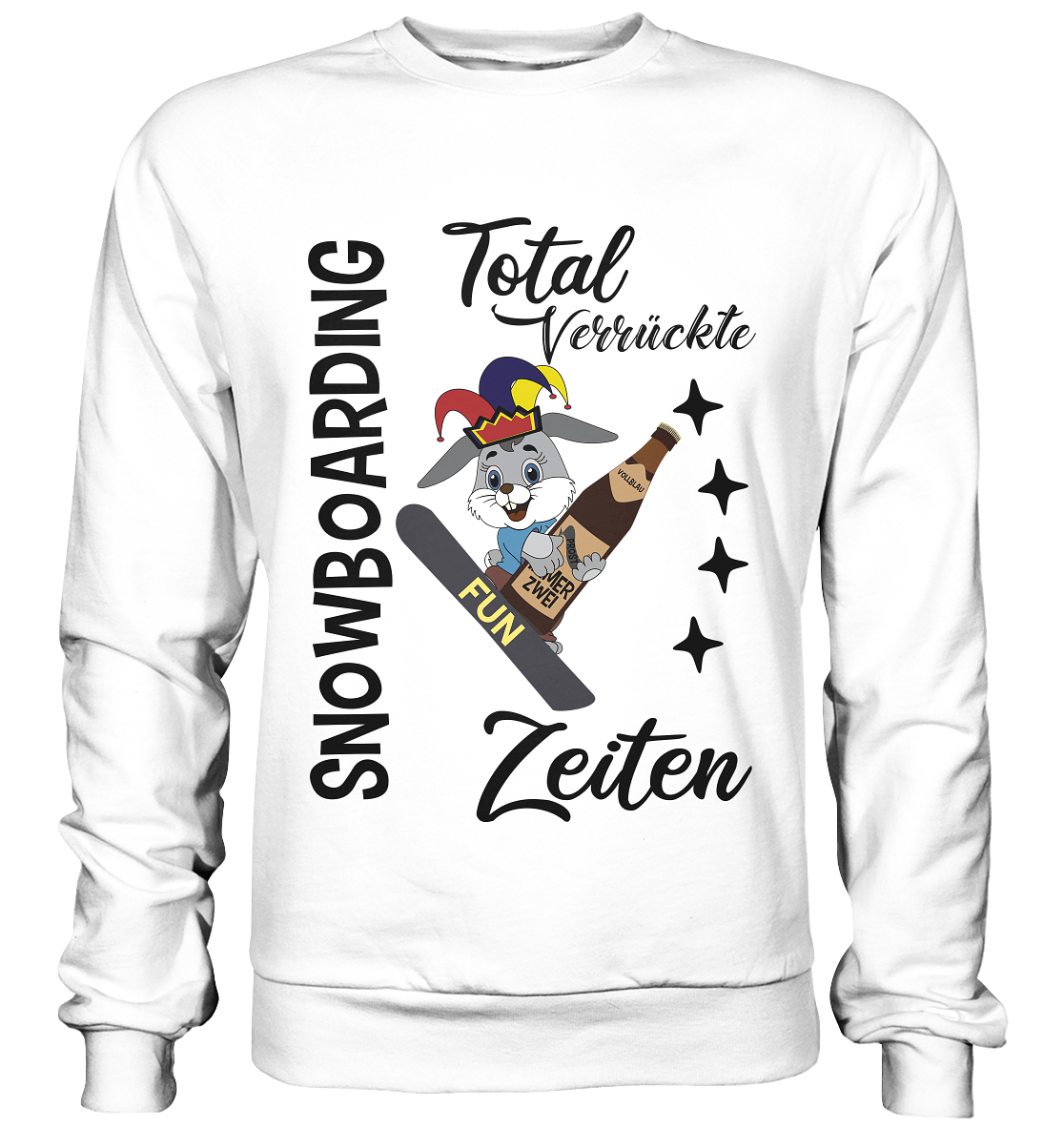 Snowboarding,verrückte Zeiten, Osterhase mit Bierflasche, Faschingsmütze - Basic Sweatshirt