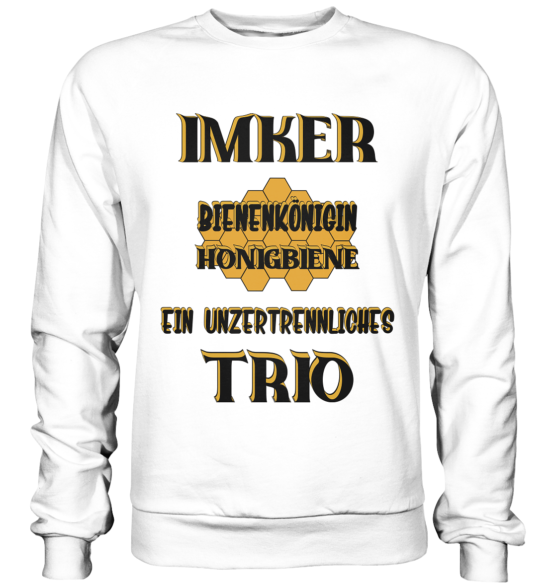 Imker- Bienenkönigin und Honigbiene einTeam, schwarzes Design - Basic Sweatshirt