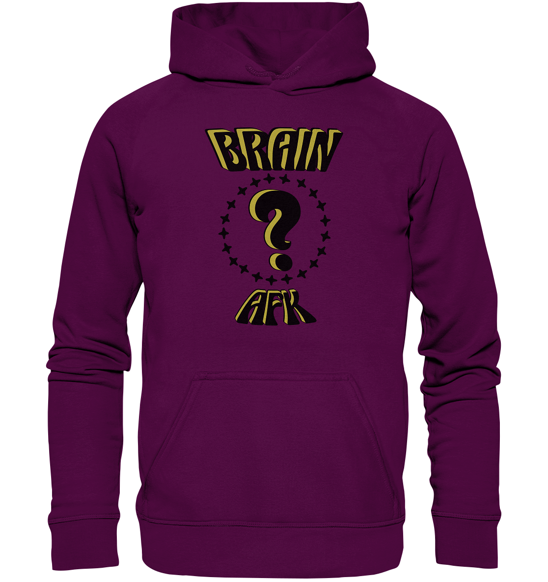 Brain AFK, bin mal abwesend, Trendy  - Basic Unisex Hoodie