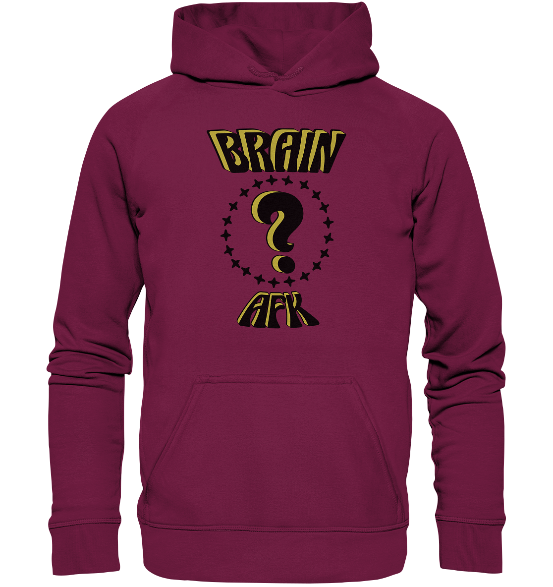 Brain AFK, bin mal abwesend, Trendy  - Basic Unisex Hoodie