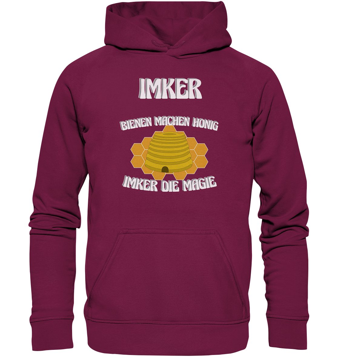 Imker, Bienen, Honig - Eine Magie, Imkerei, Wunder - Basic Unisex Hoodie