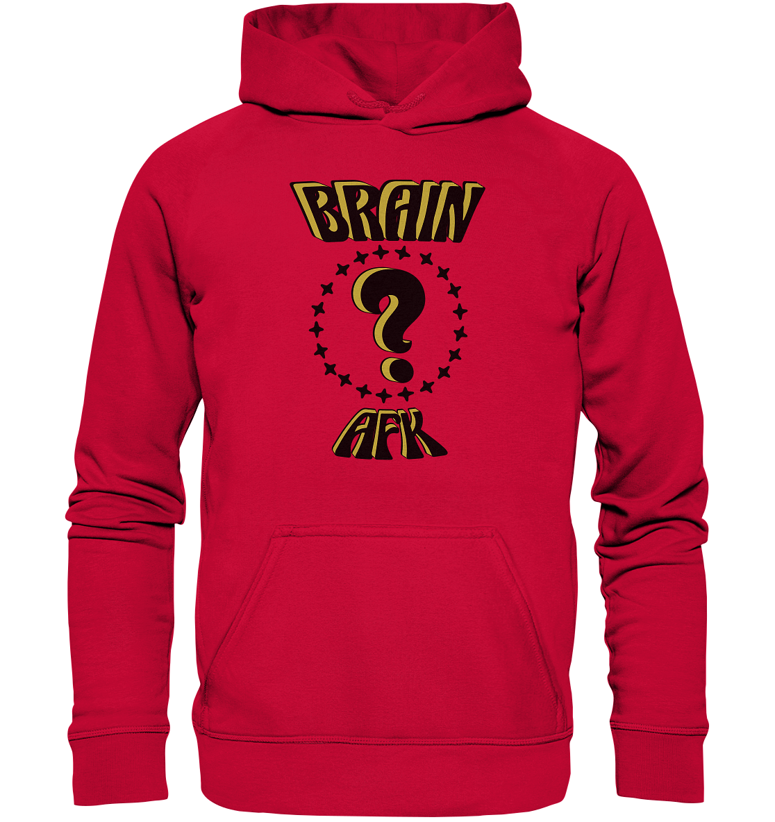 Brain AFK, bin mal abwesend, Trendy  - Basic Unisex Hoodie