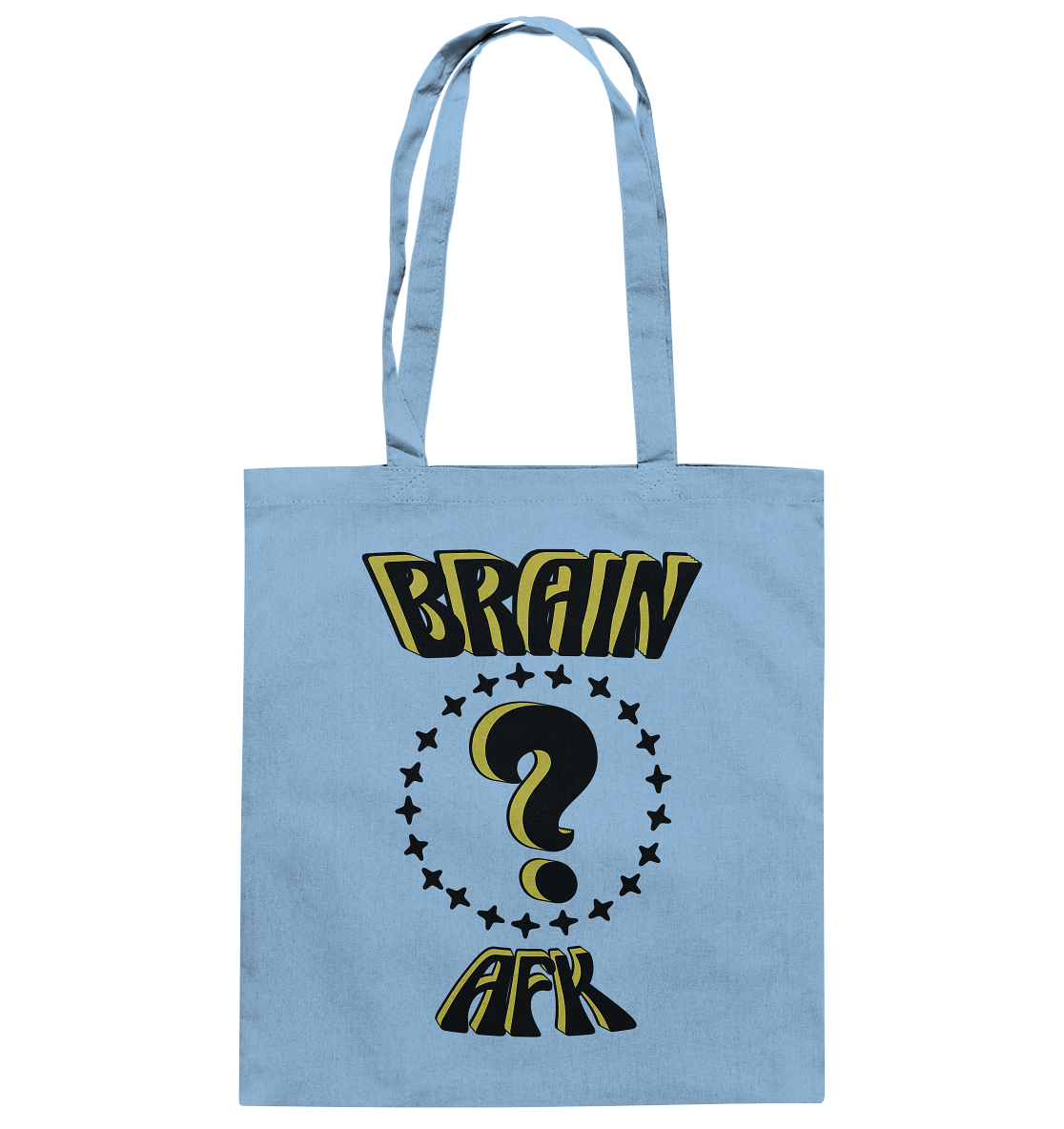 Brain AFK, bin mal abwesend, Trendy  - Baumwolltasche