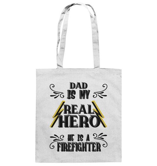 My Real Hero, Firefighter Dad - Baumwolltasche