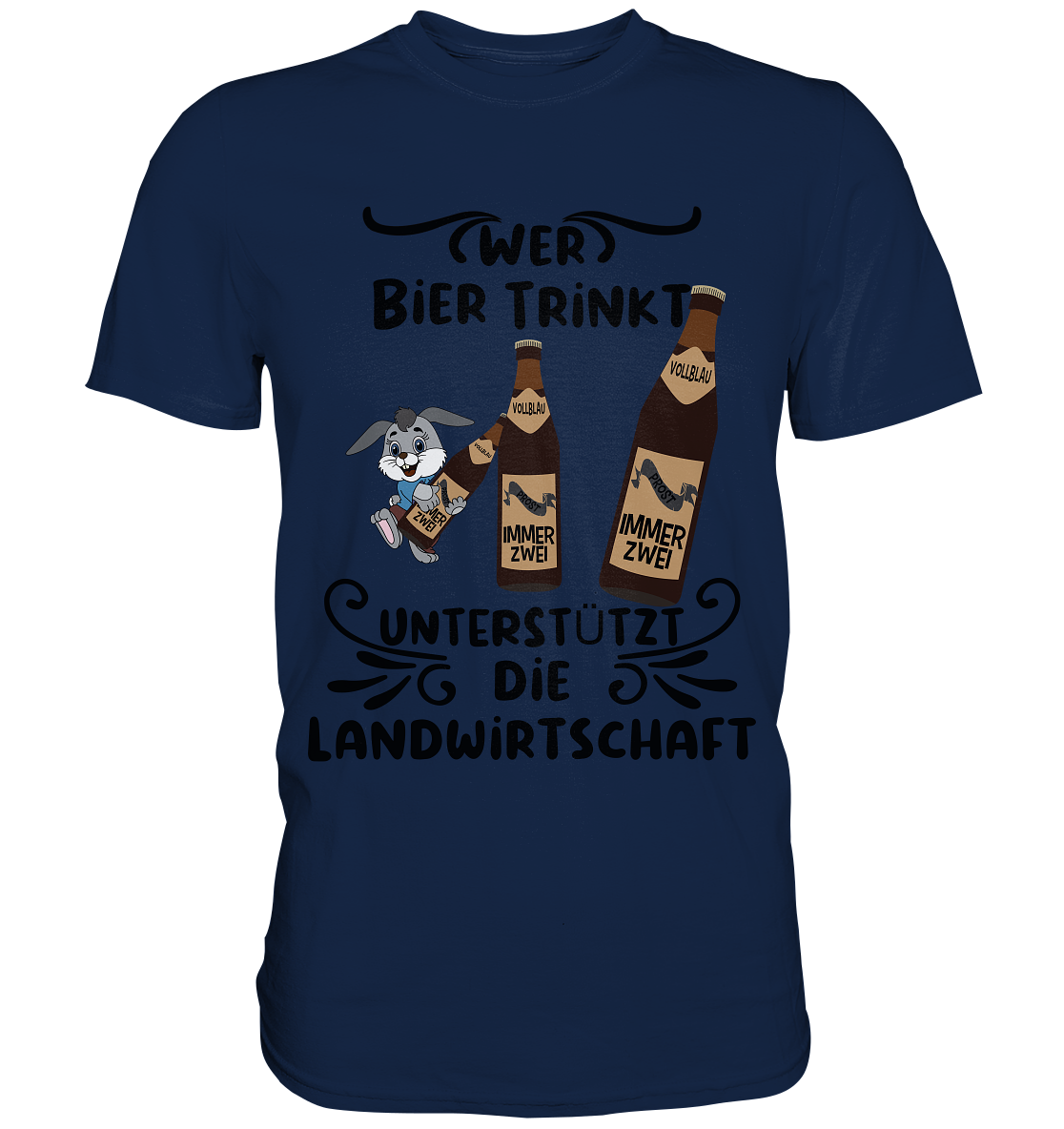 Wer Bier trinkt, Landwirtschaft unterstützen, Party - Classic Shirt