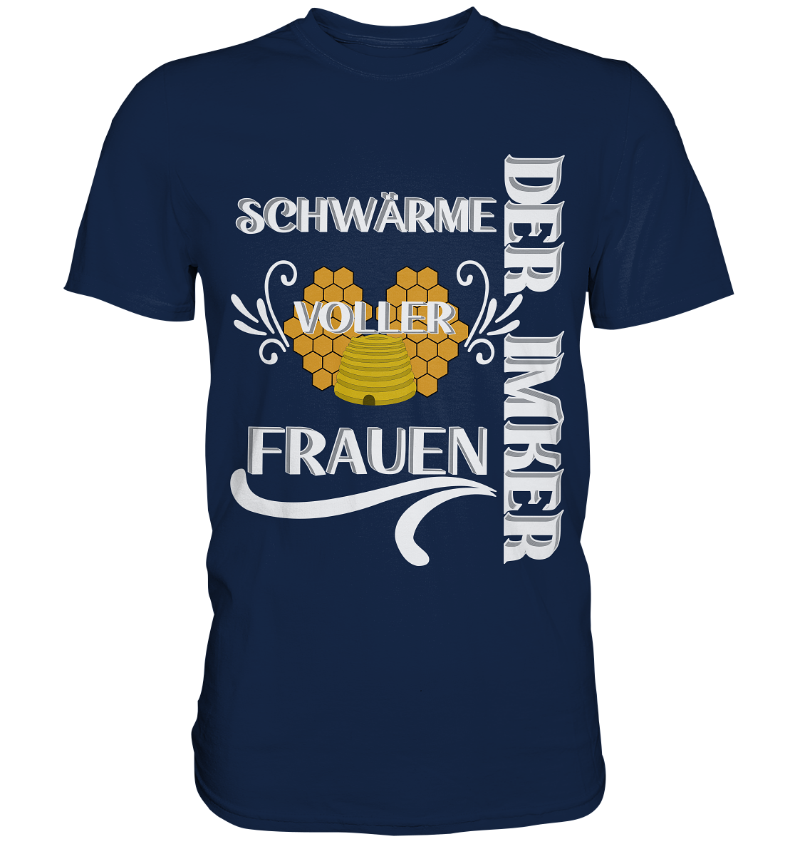 Der Imker, schwärme voller Frauen, Imkerei, Helden, Helles Motiv - Classic Shirt