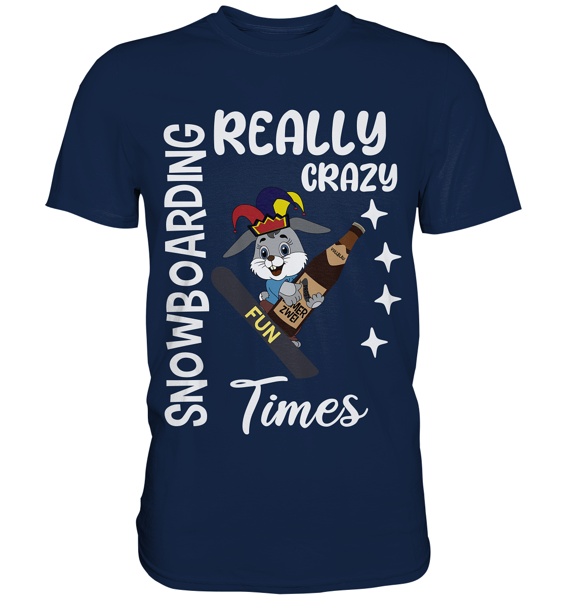 Snowboarding, Crazy Times, Snowboarder, Party - Classic Shirt