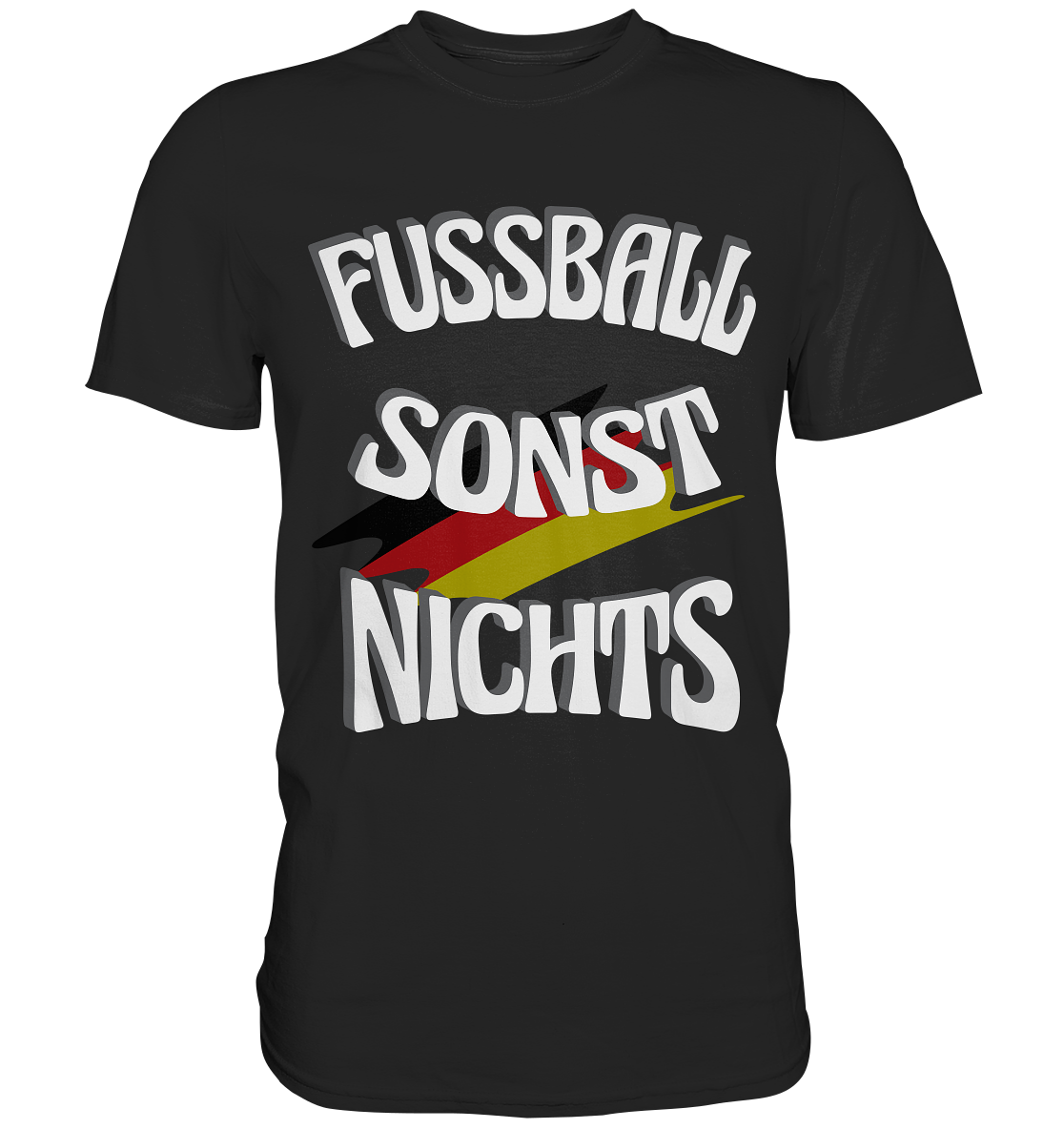 Fussball sonst Nichts, mit Leib und Seele Fan, Fußballfans - Classic Shirt