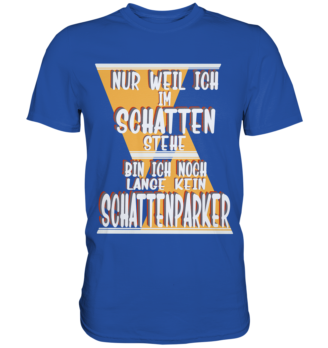 Schattenparker, mein Statement, Helles Design - Classic Shirt