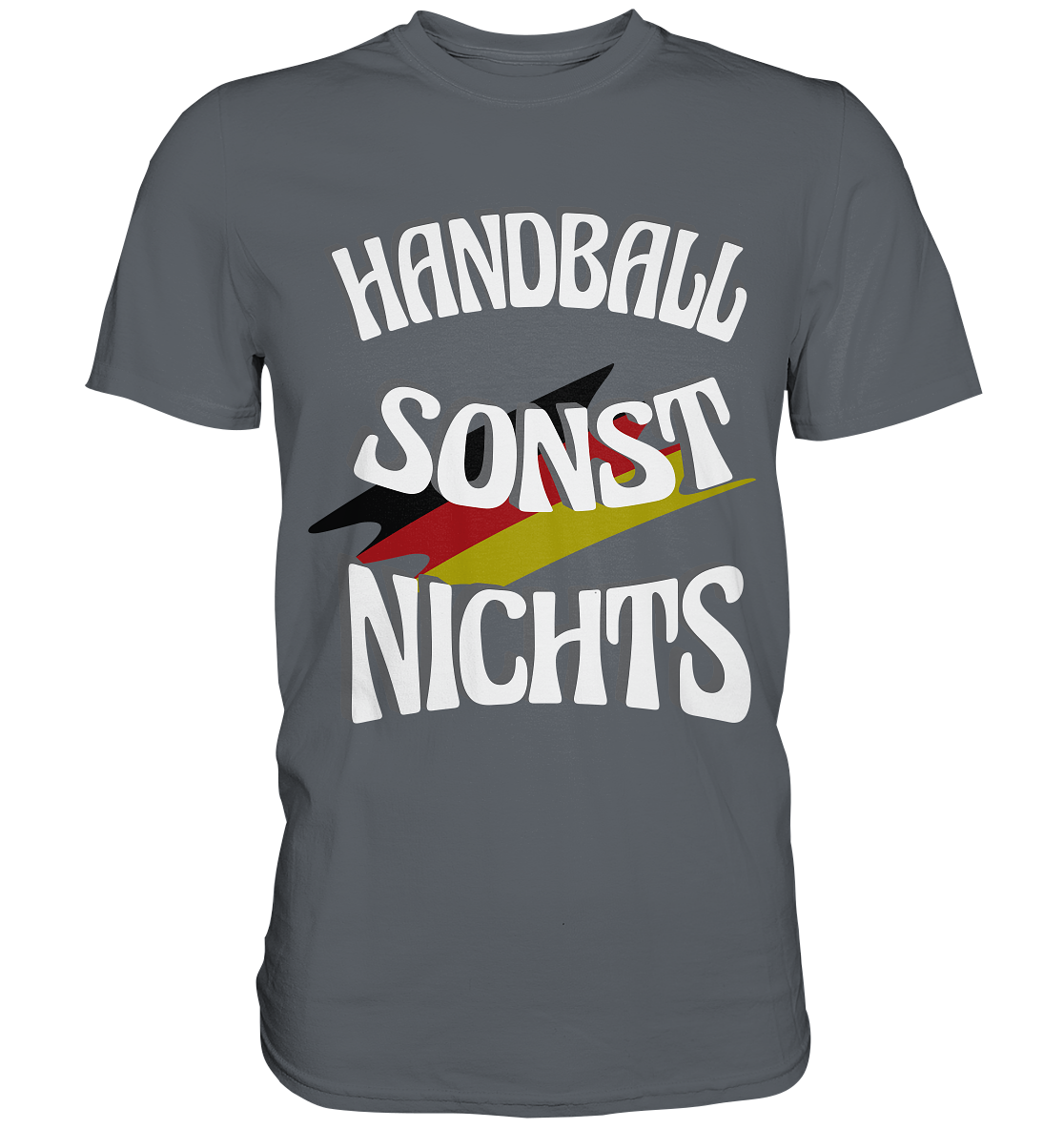 Handball sonst Nichts, mit Leib und Seele Fan, Handballfans  - Classic Shirt