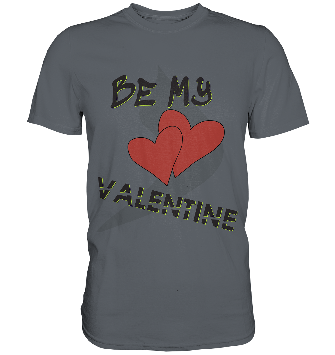 Be my Valentine, Valentinstag, 14. Februar - Classic Shirt